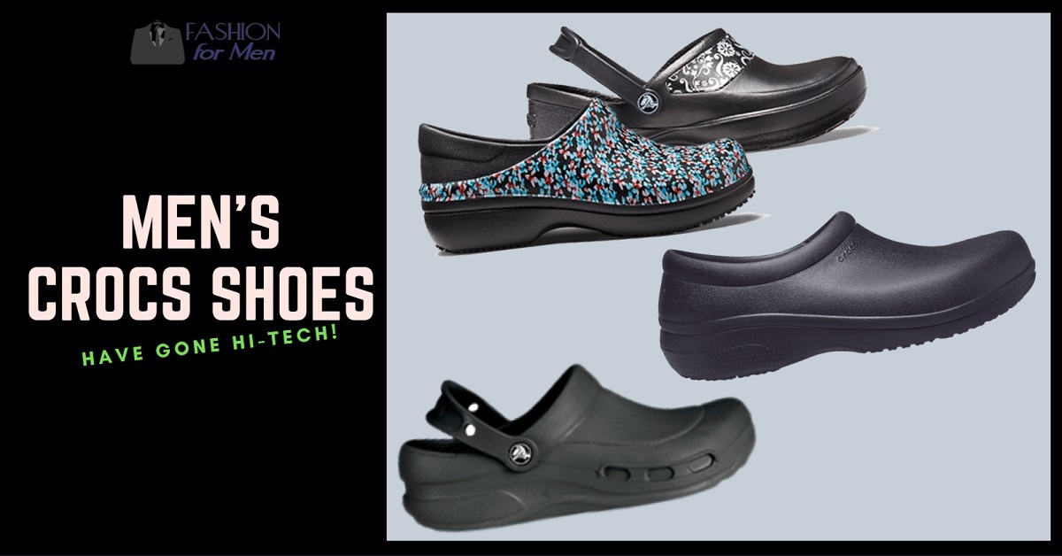 Men’s Crocs Shoes Have Gone Hi-Tech!