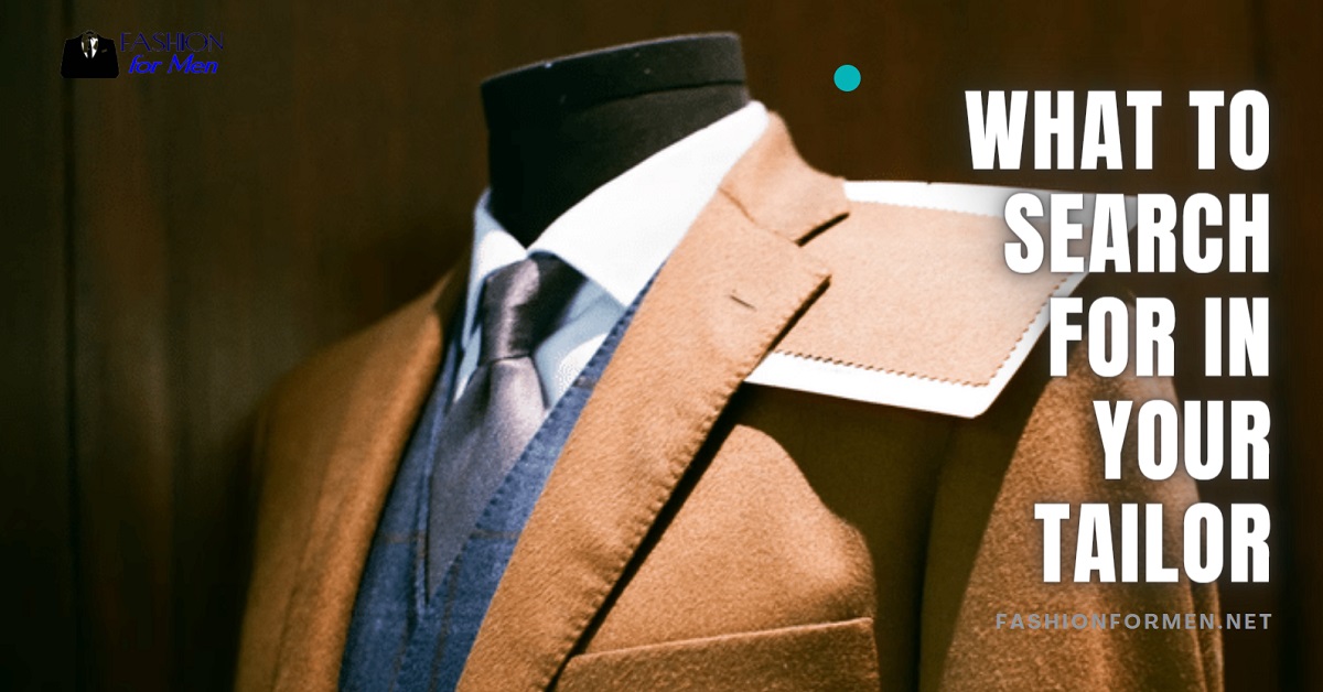 What to Search for in Your Tailor
