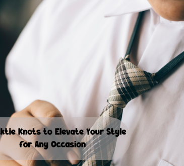 9 Necktie Knots to Elevate Your Style for Any Occasion